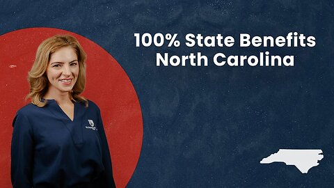 100% State Benefits - North Carolina