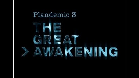 Plandemia 3: Wielkie Przebudzenie (napisy PL) / Plandemic 3: The Great Awakening (Polish subtitles)