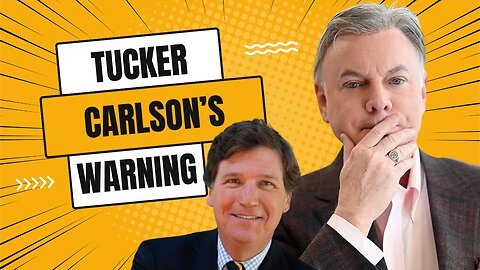 Unveiling the Tyranny: Tucker Carlson's Warning | Lance Wallnau