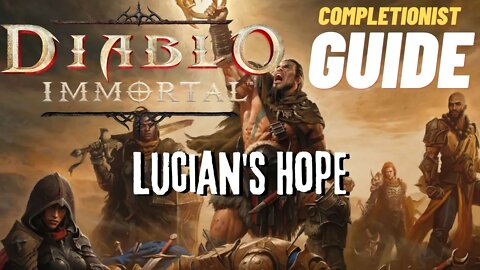 Diablo Immortal Lucian's Hope Quest Guide