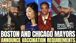 Boston and Chicago Mayors Announce Vaccine Requirements