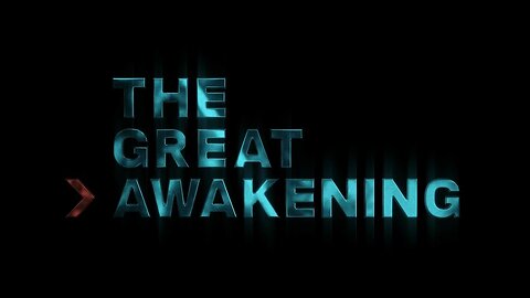 THE GREAT AWAKENING (2023) Full Documentary