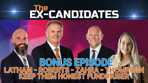 Mark Latham BONUS with Rod Roberts, Adam Zahra & Rebecca Thompson – Keep Them Honest Fundraiser - ExCandidates Ep22