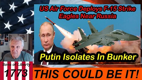 HOLY SHTF! GET READY: US DEPLOYS F-15 STRIKE EAGLES NEAR RUSSIA! PUTIN MOVES TO BUNKER!
