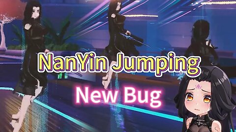 Nanyin is jumping~ not walking or floating. Tower of Bug. Tower of Fantasy CN 3.4 Test Ser