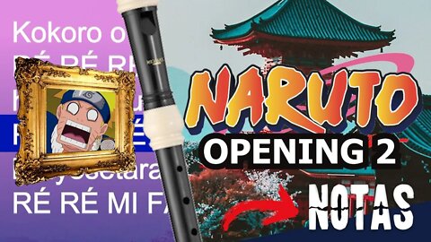 Naruto - Abertura 2 - Haruka Kanata Tutorial com notas na tela flauta doce escaleta violino