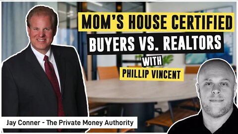 Mom’s House Certified Buyers vs. Realtors