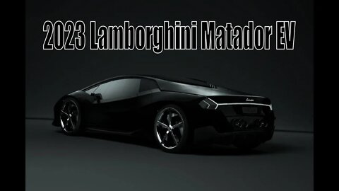 2023 Lamborghini Matador EV
