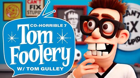 CO-HORRIBLE 7: TOMFOOLERY w/ Tom Gulley - POD AWFUL PODCAST LF24