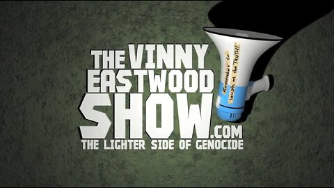 The Purely Selfish And Brutally Honest Reasons I Do The Vinny Eastwood Show - 18 January 2017