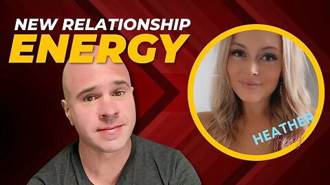 New Relationship Energy: Is It A Real Thing? Is It A Dangerous Thing? - With Heather Ray, Sexologist