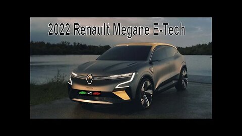 2022 Renault Megane E-Tech & Production