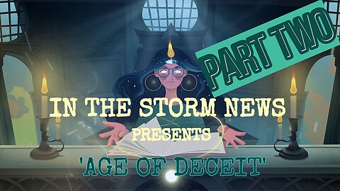 I.T.S.N. is proud to present: 'Age of Deceit' PART TWO July 14