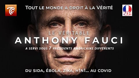 LE VERITABLE ANTHONY FAUCI - DOCUMENTAIRE EN VF - R. KENNEDY JUNIOR