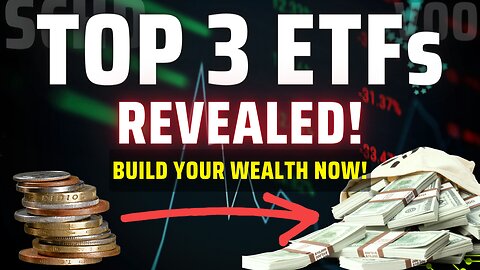 Discover the Top 3 ETFs for Smart Investors