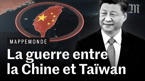 Chine-Taïwan : la guerre est-elle inévitable ?