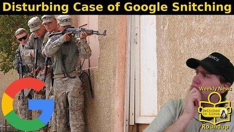 Disturbing Case of Google Snitching