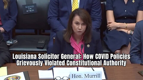 Louisiana Solicitor General: How COVID Policies Grievously Violated Constitutional Authority