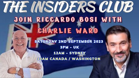 JOIN RICCARDO BOSI WITH CHARLIE WARD ON THE INSIDERS CLUB, SATURDAY 2ND SEPTEMBER 2023
