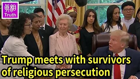 Trump meets with survivors of religious persecution