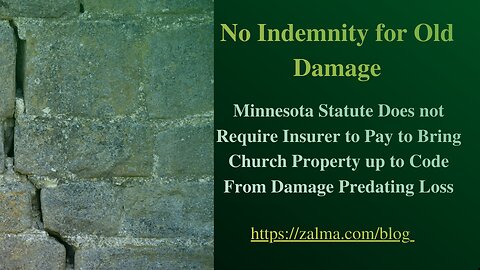 No Indemnity for Old Damage