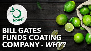 Bill Gates Funds "Apeel" Plant Coating Company