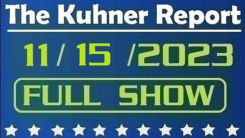 The Kuhner Report 11/15/2023 [FULL SHOW] Kevin McCarthy assaults his fellow GOP member Tim Burchett — U.S. Congress is turning into a clown show