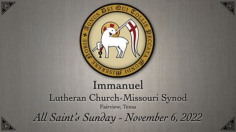All Saint's Sunday - November 6, 2022