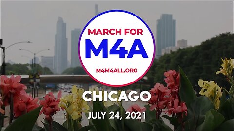 Chicago March for Medicare for All, July 24th, 2021