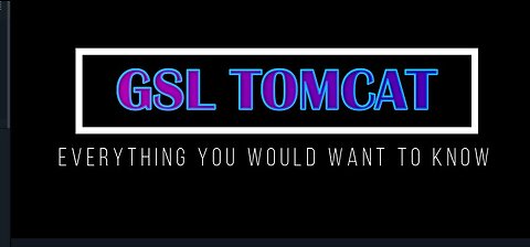 GSL Tomcat - Everything you want to know!