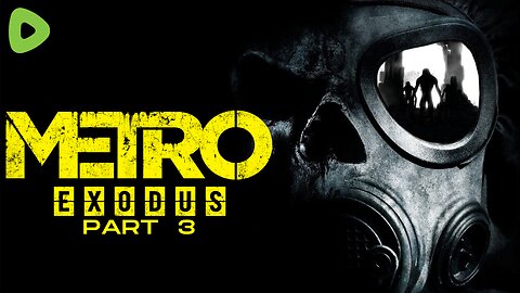 🔴Surviving the Wasteland: Metro Exodus Adventure Live! Pt.3