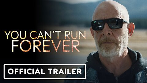 You Can't Run Forever - Official Trailer