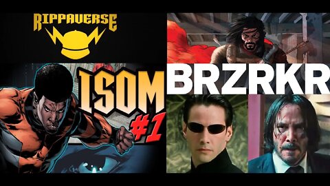 RIPPAVERSE Rips BRZRKR Apart In Less Than 3 Days - ISOM Defeats Neo & John Wick aka Keanu Reeves