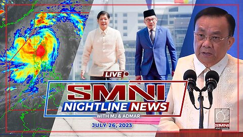 SMNI Nightline News With MJ Mondejar & Admar Vilando | July 26, 2023