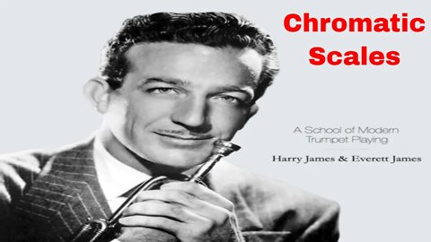 MARATONA ESCALAS CROMÁTICAS - Harry James Trumpet Method - Chromatic Scales / Escalas Cromáticas