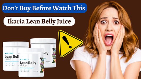 Scared About Your Belly Fat? Watch This Before Buying Ikaria Lean Belly Juice