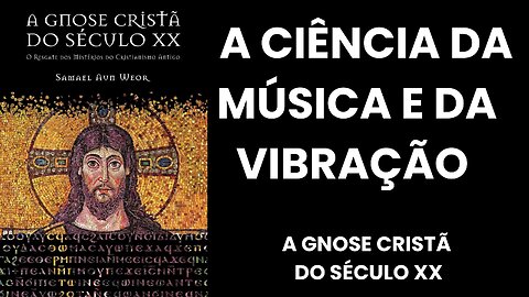 A CIÊNCIA DA MÚSICA E DA VIBRAÇÃO