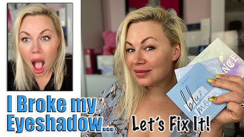 I broke my eyeshadow... Let's fix it!