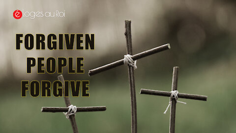 Forgiven people forgive