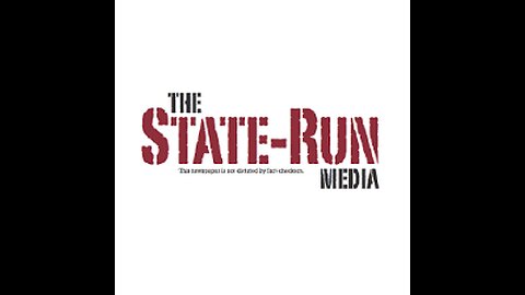 State Run Media in the U.S. of A.???