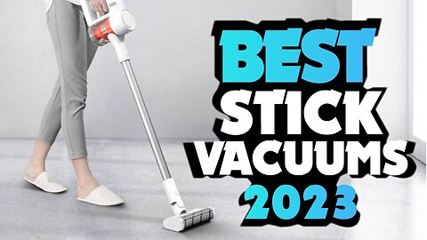 TOP 5 Budget Stick Vacuums 2023