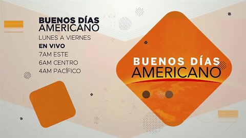 BUENO DIAS AMERICANO 8-2-22