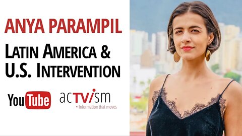 Journalist Anya Parampil on Venezuela, Bolivia & update on U.S. involvement