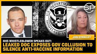 HHS Whistleblower SPEAKS OUT: Leaked Doc EXPOSES Gov Collusion To Silence Anti-Vaccine Information