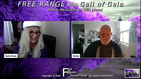 Drake Bailey and Gail of Gaia Talk Show on FREE RANGE