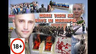 18+ Film: More Than 20 Days in Mariupol