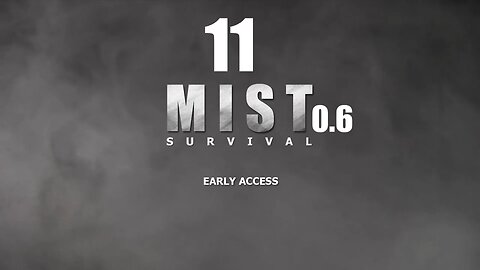 Mist Survival [0.6] 011 BRI & Personal Space