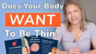 Does Your Body Want to Be Thin?