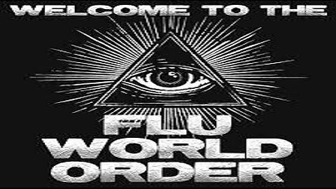 The Flu World Order