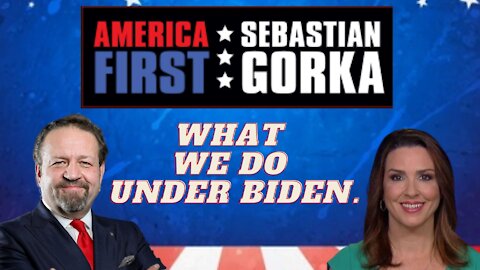 What we do under Biden. Sara Carter with Sebastian Gorka on AMERICA First